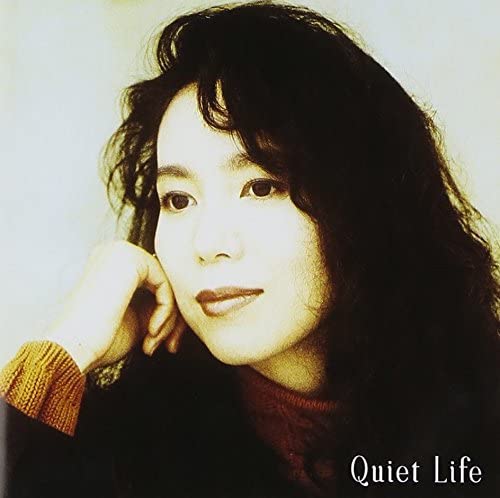 竹内まりや QUIET LIFE